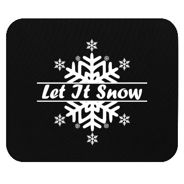 Discover Let it snow in Christmas Mouse Pads