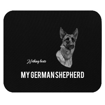 Discover Nothing beats my German Shepherd Mouse Pads