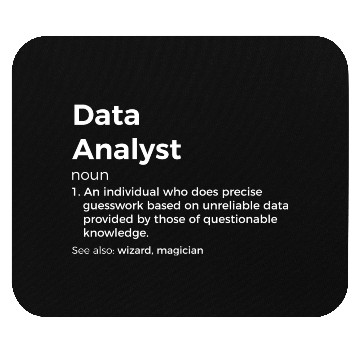 Discover Data Analyst Definition Mouse Pads