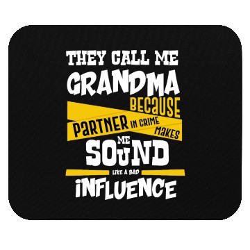 Discover Grandma Gift Partner in Crime Bad Influence Mouse Pads