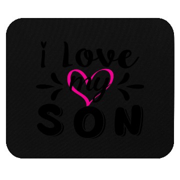 Discover I Love My Son Mouse Pads