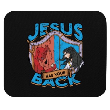 Discover Jesus has your back - jesus Mouse Pads