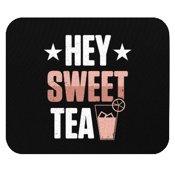 Discover Funny Hey Sweet Tea Glass Drinking Iced Tea Mouse Pads