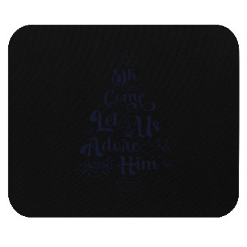 Discover Oh Come Let Us Adore Him Jesus Family Christian Mouse Pads