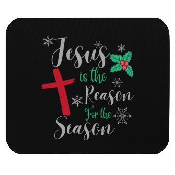 Discover Jesus Is The Reason For The Season Mouse Pads