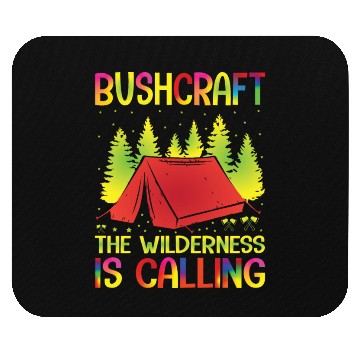 Discover Bushcraft the Wilderness is Calling Mouse Pads