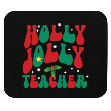 Discover holly jolly teacher,teacher life christmas Mouse Pads