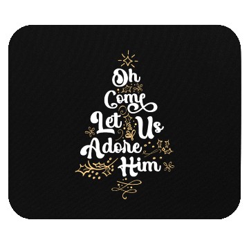 Discover Oh Come Let Us Adore Him Religious Jesus Mouse Pads