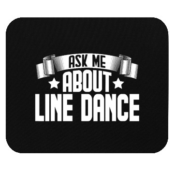 Discover Funny Ask Me About Line Dance Mouse Pads
