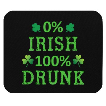 Discover 0 Irish 100 Drunk Funny St Patricks Day Mouse Pads