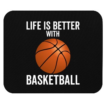 Discover Life is Better With Basketball Mouse Pads