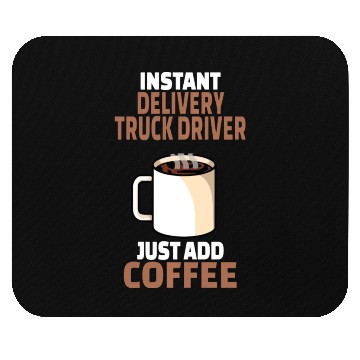 Discover Delivery Truck Driver Coffee Lover Gift Funny Mouse Pads