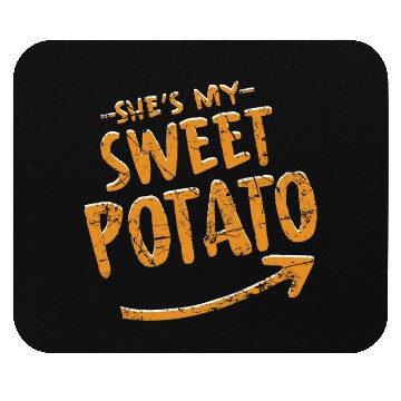 Discover She Is My Sweet Potato Mouse Pads