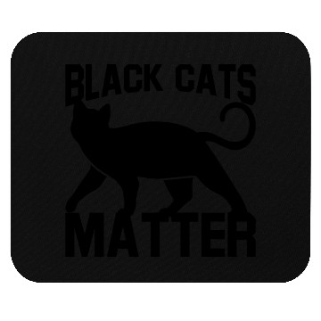 Discover Black Cats Matter Mouse Pads