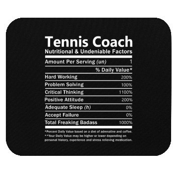 Discover Tennis Coach Mouse Pads - Nutritional And Undeniable