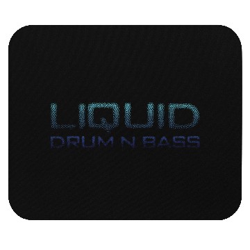 Discover Liquid Drum N Bass Blue DNB Version Mouse Pads