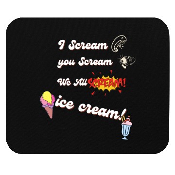 Discover we all scream iceceam Mouse Pads