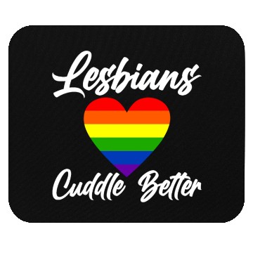 Discover Lesbians Cuddle Better 4 Mouse Pads