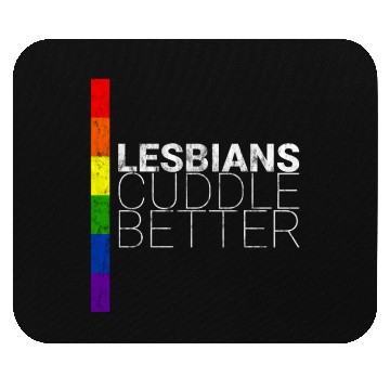 Discover Lesbians Cuddle Better 3 Mouse Pads