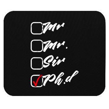 Discover Ph.D Doctorate Dr. Phd Student Mouse Pads