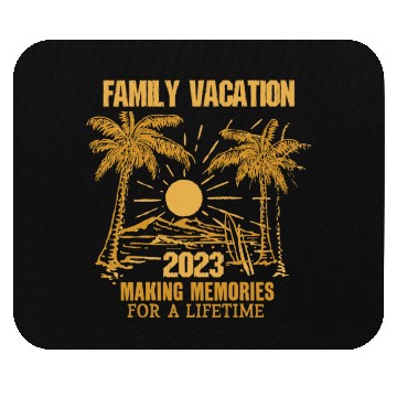 Discover Family Vacation 2023 Making Memories Mouse Pads