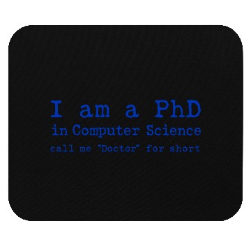 Discover PhD in Computer Science! Mouse Pads