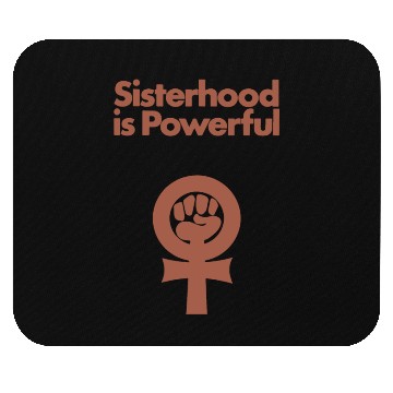 Discover Sisterhood is Powerful Mouse Pads