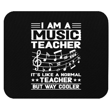 Discover I'm A Music Teacher It's Like A Normal Teacher Mouse Pads