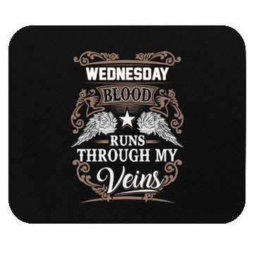 Discover Wednesday Name Mouse Pads - Wednesday Blood Runs Thro