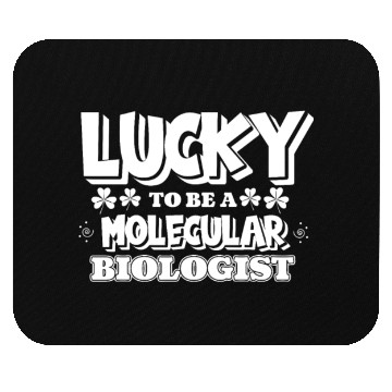 Discover Biology Biologist Lucky Molecular Biologist Mouse Pads