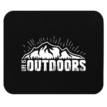 Discover Life Is Outdoors Mouse Pads