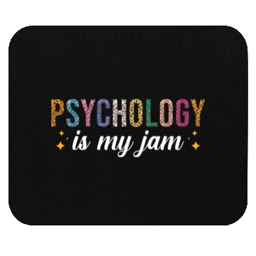Discover Psychology is my Jam Mouse Pads