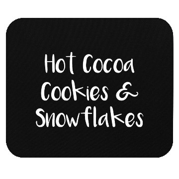 Discover Hot Cocoa Cookies and Snowflakes Mouse Pads