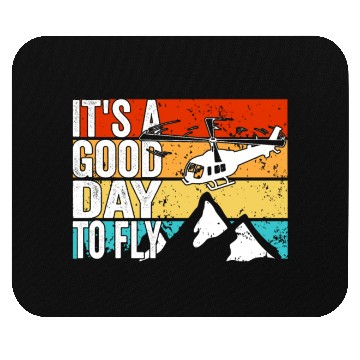Discover Aviator It's a good day to fly Helicopter Pilot Mouse Pads