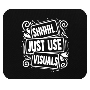 Discover Novelty Shh Just Use Visuals Special-Ed Mouse Pads