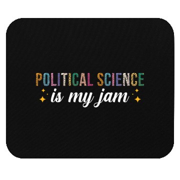Discover Political Science is my Jam Mouse Pads