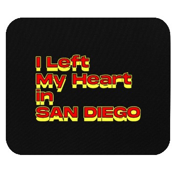 Discover I Left My Heart in san diego Mouse Pads