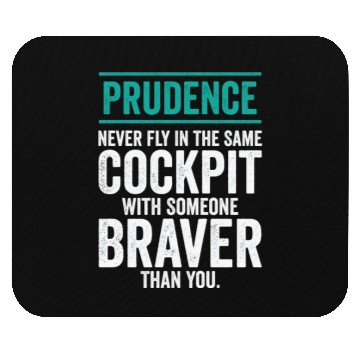 Discover Prudence Wisdom Quotes Pilot Philosophy Mouse Pads