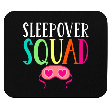 Discover Sleepover Squad Mouse Pads