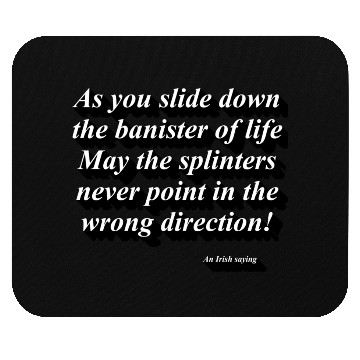 Discover Irish saying Mouse Pads