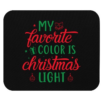 Discover My favorite color is christmas lights, Funny gift Mouse Pads