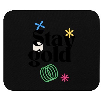 Discover Stay gold Mouse Pads