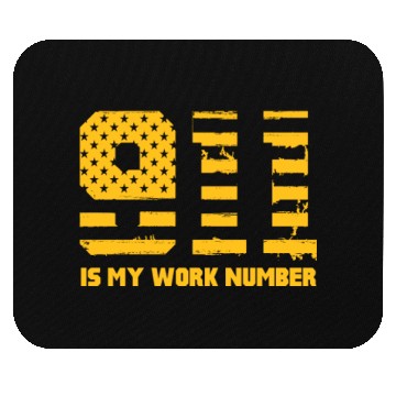 Discover 911 Is My Work Number Mouse Pads