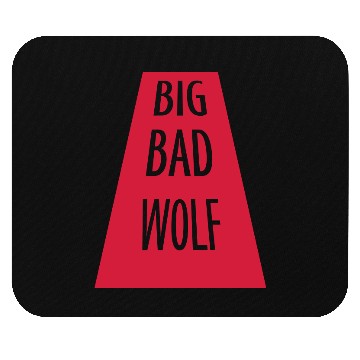 Discover big bad wolf quote Mouse Pads