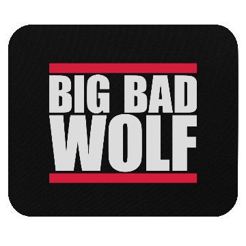 Discover big bad wolf quote Mouse Pads