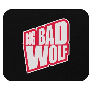 Discover big bad wolf quote Mouse Pads