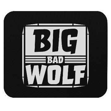 Discover big bad wolf quote Mouse Pads