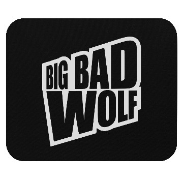 Discover big bad wolf quote Mouse Pads