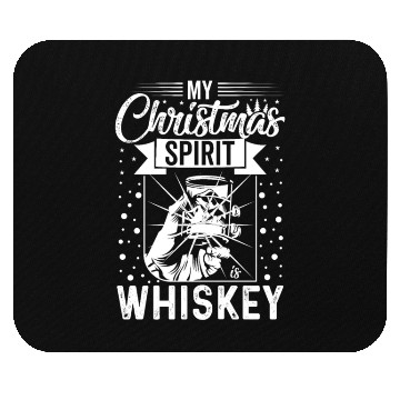 Discover My Christmas Spirit is Whiskey Mouse Pads