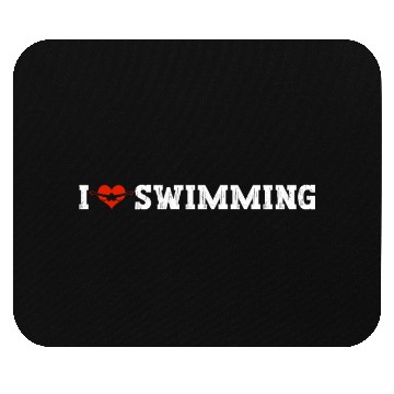 Discover I Love Swimming Swimmer Swim Mouse Pads